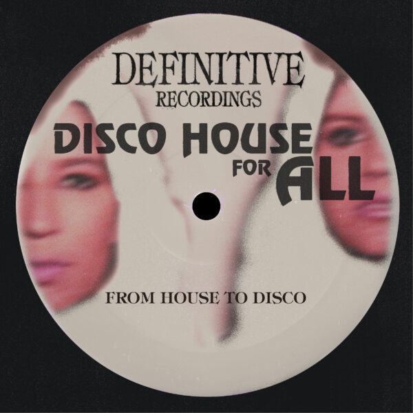 From House To Disco - Disco House For All EP (Blunted Summies,Wax Fruit, Las Americas, Barada)