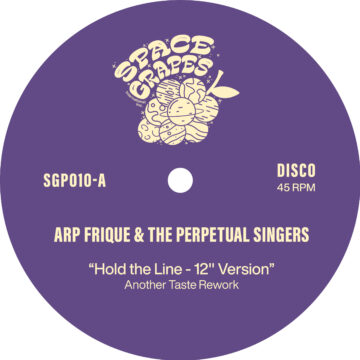 ARP FRIQUE & THE PERPETUAL SINGERS - HOLD THE LINE / FATHER FATHER / HOLY GHOST (ANOTHER TASTE REWORKS)