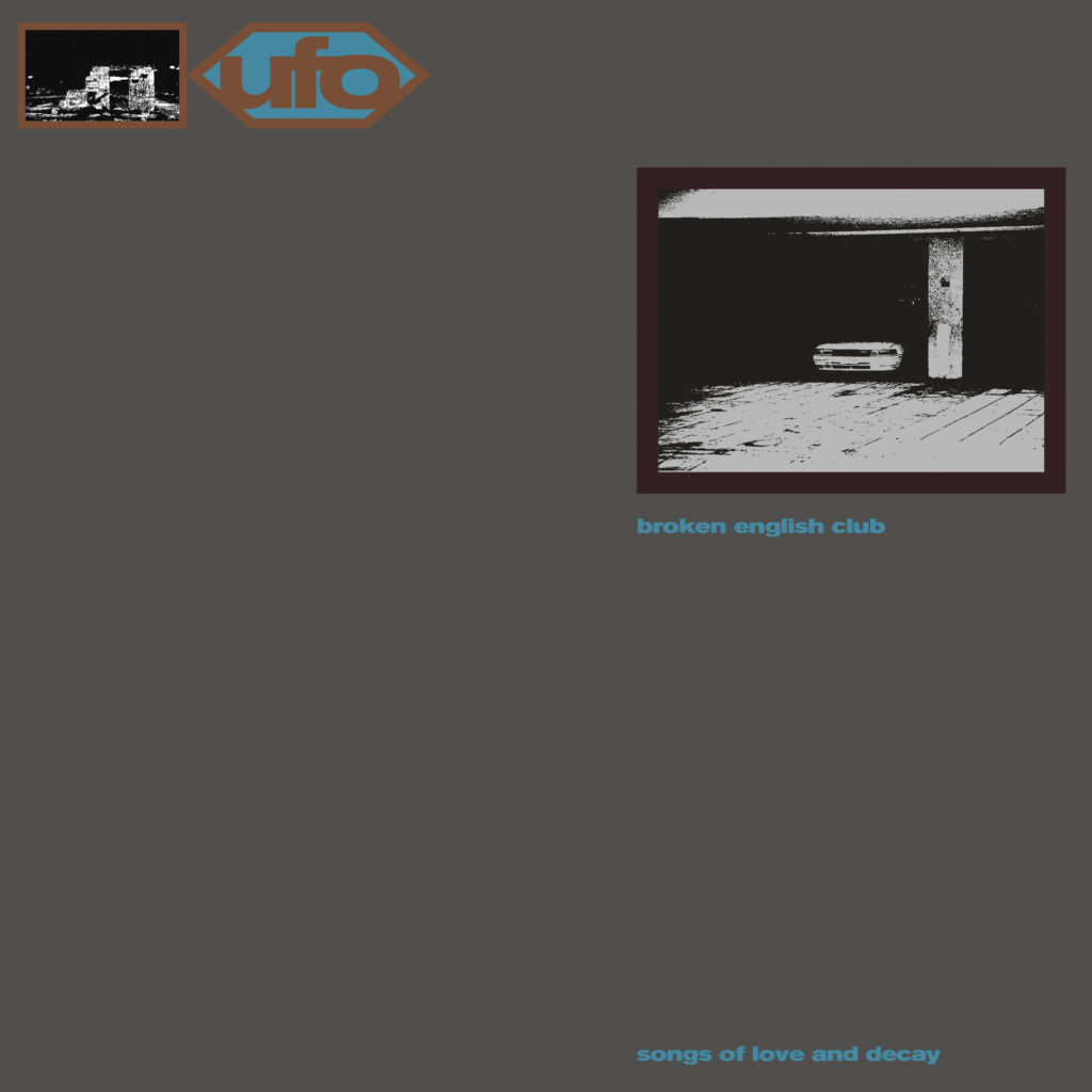 BROKEN ENGLISH CLUB - SONGS OF LOVE AND DECAY 2xLP