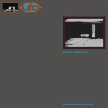 BROKEN ENGLISH CLUB - SONGS OF LOVE AND DECAY 2xLP