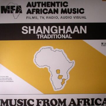 SHANGAAN / SOTHO CHANT - MUSIC FROM AFRICA VOL. 2
